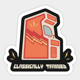 Clasically Trained 80s Arcade Game Player Sticker